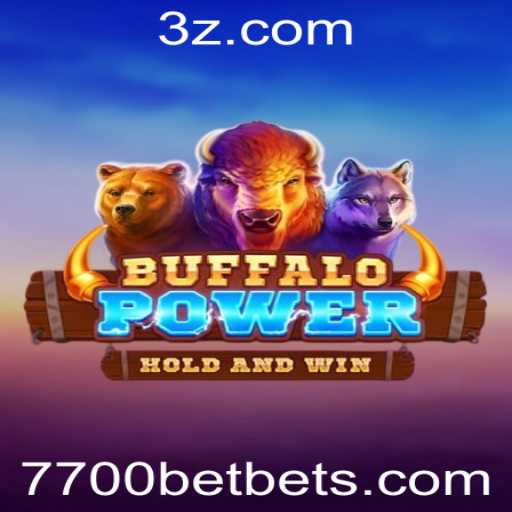 Explorando o Mundo de Buffalo Power: A Emoção do Jogo e a Estratégia 7700 Bet