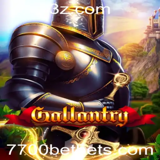 Gallantry: Descubra o Mundo Fascinante do Jogo e a Aposta 7700